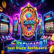 text blaze dashboard